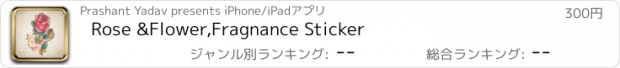 おすすめアプリ Rose &Flower,Fragnance Sticker