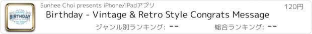 おすすめアプリ Birthday - Vintage & Retro Style Congrats Message