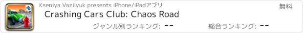 おすすめアプリ Crashing Cars Club: Chaos Road