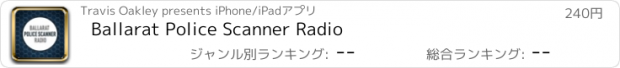 おすすめアプリ Ballarat Police Scanner Radio