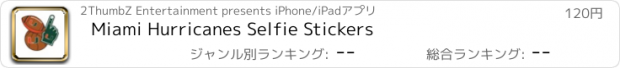 おすすめアプリ Miami Hurricanes Selfie Stickers