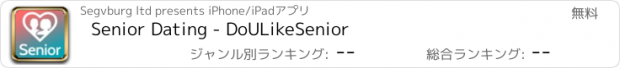 おすすめアプリ Senior Dating - DoULikeSenior