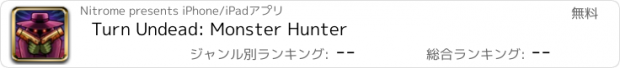 おすすめアプリ Turn Undead: Monster Hunter