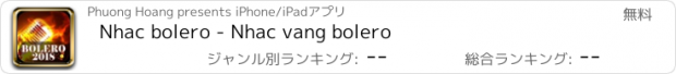 おすすめアプリ Nhac bolero - Nhac vang bolero