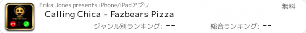 おすすめアプリ Calling Chica - Fazbears Pizza