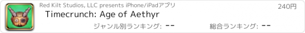 おすすめアプリ Timecrunch: Age of Aethyr