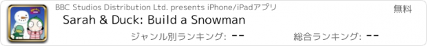 おすすめアプリ Sarah & Duck: Build a Snowman