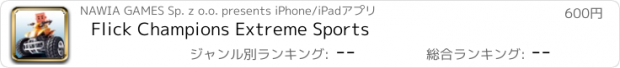 おすすめアプリ Flick Champions Extreme Sports