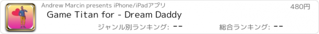 おすすめアプリ Game Titan for - Dream Daddy
