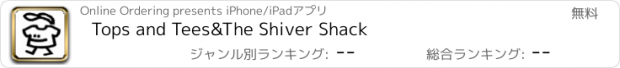 おすすめアプリ Tops and Tees&The Shiver Shack