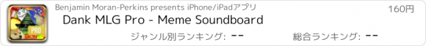 おすすめアプリ Dank MLG Pro - Meme Soundboard