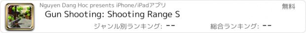 おすすめアプリ Gun Shooting: Shooting Range S