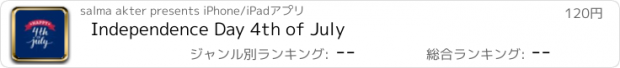 おすすめアプリ Independence Day 4th of July