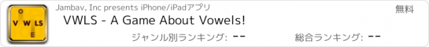 おすすめアプリ VWLS - A Game About Vowels!