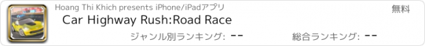 おすすめアプリ Car Highway Rush:Road Race