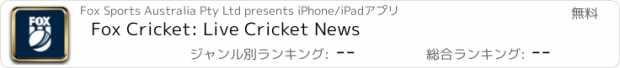 おすすめアプリ Fox Cricket: Live Cricket News