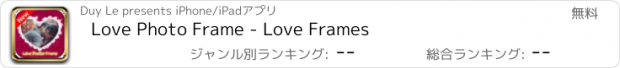 おすすめアプリ Love Photo Frame - Love Frames