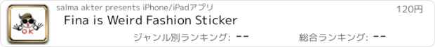 おすすめアプリ Fina is Weird Fashion Sticker