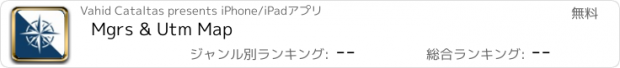 おすすめアプリ Mgrs & Utm Map