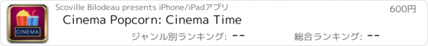 おすすめアプリ Cinema Popcorn: Cinema Time