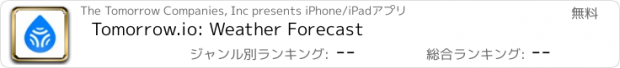 おすすめアプリ Tomorrow.io: Weather Forecast