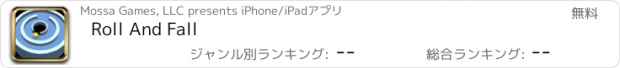 おすすめアプリ Roll And Fall