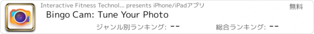 おすすめアプリ Bingo Cam: Tune Your Photo