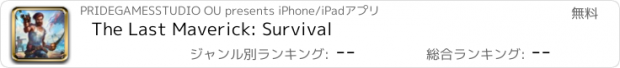 おすすめアプリ The Last Maverick: Survival