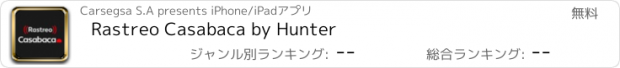 おすすめアプリ Rastreo Casabaca by Hunter