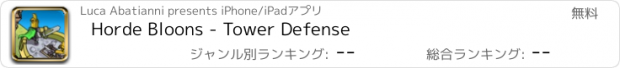 おすすめアプリ Horde Bloons - Tower Defense