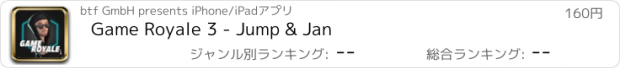 おすすめアプリ Game Royale 3 - Jump & Jan