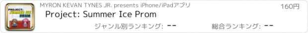 おすすめアプリ Project: Summer Ice Prom