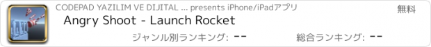 おすすめアプリ Angry Shoot - Launch Rocket