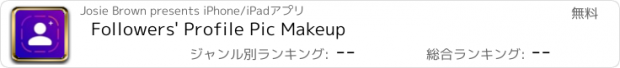 おすすめアプリ Followers' Profile Pic Makeup