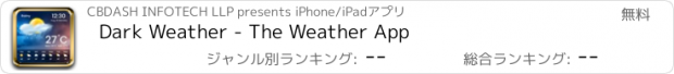 おすすめアプリ Dark Weather - The Weather App