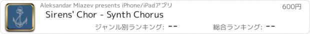 おすすめアプリ Sirens' Chor - Synth Chorus