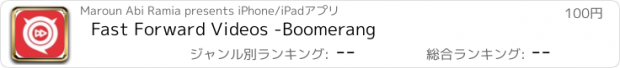 おすすめアプリ Fast Forward Videos -Boomerang