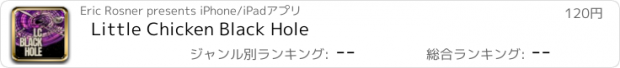 おすすめアプリ Little Chicken Black Hole