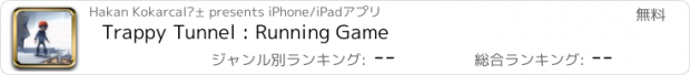 おすすめアプリ Trappy Tunnel : Running Game