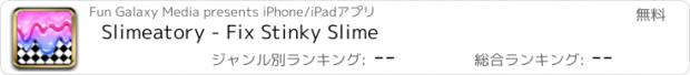 おすすめアプリ Slimeatory - Fix Stinky Slime