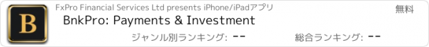 おすすめアプリ BnkPro: Payments & Investment