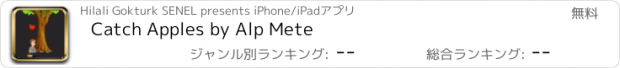 おすすめアプリ Catch Apples by Alp Mete