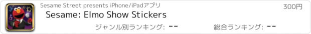 おすすめアプリ Sesame: Elmo Show Stickers