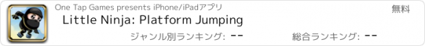 おすすめアプリ Little Ninja: Platform Jumping