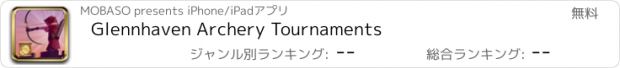 おすすめアプリ Glennhaven Archery Tournaments