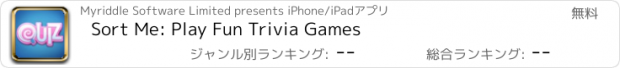 おすすめアプリ Sort Me: Play Fun Trivia Games