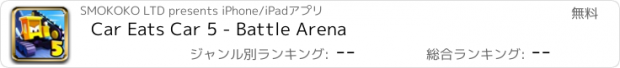 おすすめアプリ Car Eats Car 5 - Battle Arena