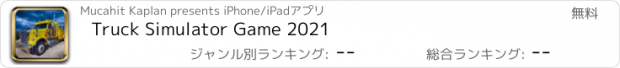 おすすめアプリ Truck Simulator Game 2021