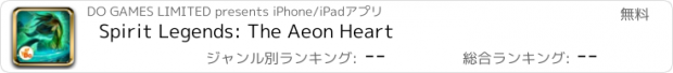 おすすめアプリ Spirit Legends: The Aeon Heart