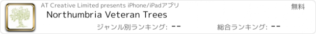 おすすめアプリ Northumbria Veteran Trees